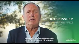 Former Texas State Representative Rob Eissler and 42-year Resident of The Woodlands