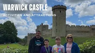 Warwick Castle   Activities and Attractions