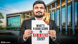 What is a Good Score in JEE B.Arch 2026? | Expected Percentile, Cutoff, and Admission Guide