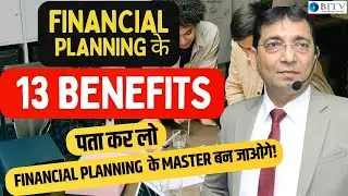Financial Planning के 13 Benefits | पता कर लो, Financial Planning  के Master बन जाओगे! | Mr. Gurnani
