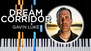 Gavin Luke - Dream Corridor (Piano Tutorial)
