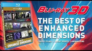 The Best of Enhanced Dimensions 3D Trailer Half Side-by-Side Format.