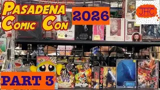 PASADENA COMIC CON 2026 CONVENTION WALKTHROUGH 3 Animation Voice Actors Video Games Funko Pop Fun