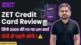 ZET Credit Card Apply | Zet Credit Card Review | Zet Credit Card Benefits | Zet FD Credit Card