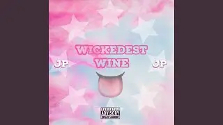 Wickedest Wine