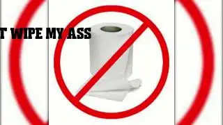 smoke-cant wipe my ass