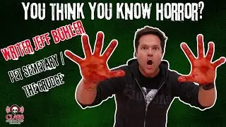 Turning Fear Into Film - Jeff Buhler (Pet Semetary, The Grudge, Midnight Meat Train)