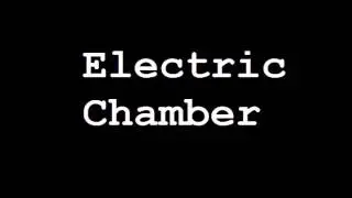 Electric Chamber  Sound Effect
