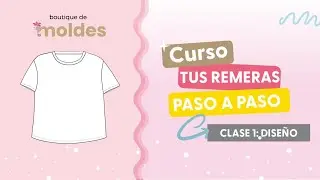 ✂️ CLASE 1 – DISEÑO + FICHA TÉCNICA | Curso Tus Remeras Paso a Paso