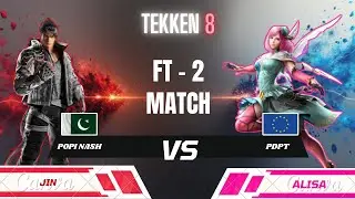 Tekken8 | Popi Nash 🇵🇰 (Jin) vs Pdpt 🇪🇺 (Alisa) FT2 Set #tekken8 #popinash