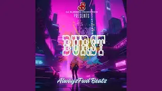 Burst (Instrumental)