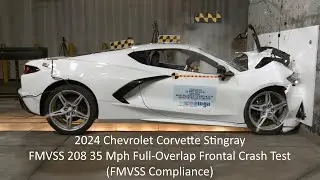 2020-2025 Chevrolet Corvette Stingray (C8) FMVSS 208 Full-Overlap Crash Test (35 Mph)