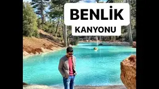Benlik kanyonu - Olukbaşı kanyonu - Acıpayam kanyonu