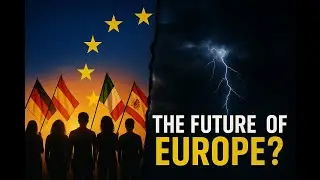 The Future of Europe: Can the EU Survive?&rdquo; | European Union Documentary