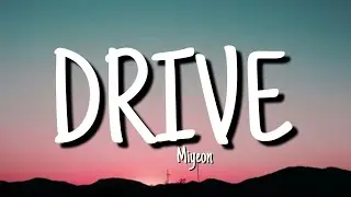 MIYEON - 'Drive' (English Lyrics)