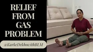 Tips for Gas Problem Relief | Karke Dekho with BLM #yoga #tips #BLMVideos #bloating #calfmuscles
