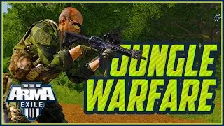 ARMA 3 Exile - JUNGLE WARFARE - Episode 26 - Legends of the Exiled