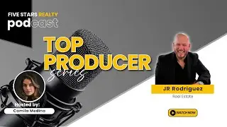 JR Rodriguez: Top Producer in Real Estate | Strategies That Work