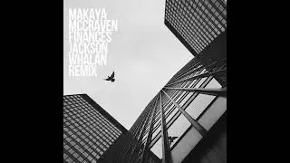 Makaya McCraven - Finances (Jackson Whalan Bootleg Remix)