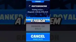 Fortnite Ranked Queues Take So Long..