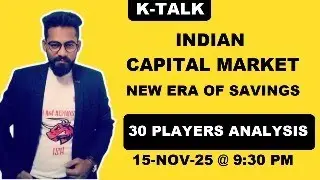 Indian Capital Market - New Era of Savings 🕵️&zwj;♂️ K-Talk Live 🎙#investmentmantra