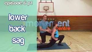 Lower Back Sag | The Push Up Series | Ep 6 Part 1