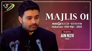 🔴Live Marisyakhwan Aun Rizvi | Majlis 01 | Ashra 2023 - 1445 | Imambada Nazim Sahab Lucknow