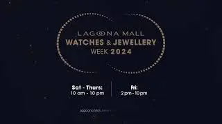 Lagoona Mall Watches & Jewellery Week