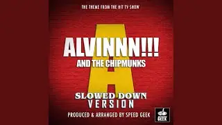 Alvin And The Chipmunks Main Theme (From 