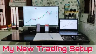 My New Trading Setup | Trading Setup Tour | Trading Setup For Beginners | Low Price Trading Setup