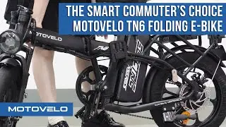The Smart Commuter&rsquo;s Choice | MOTOVELO TN6 Folding E-Bike