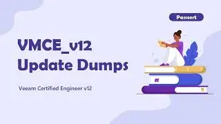 VMCE_v12 Update Dumps For Veeam Certified Engineer v12 Exam