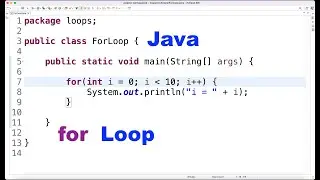 How to Write for Loop in Java | Complete Java Tutorial Series Part 11