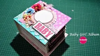 Baby Girl Album | How to make Baby Scrapbook | The Sucrafts