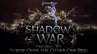 Middle-Earth: Shadow Of War begins! One Ring To Rule Them All?! Watch what comes next...