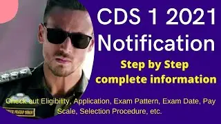 CDS 1 2021 Exam Notification - Exam Date, Application, Eligibility, Exam Pattern, Syllabus, Salary
