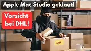 Mac Studio geklaut - das Problem mit DHL