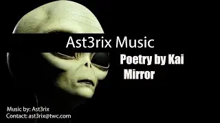 Ast3rix Music | Poetry by Kai | Mirror | Music | Spoken word poetry