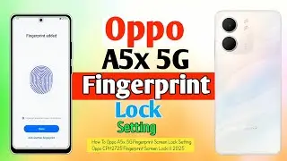How To Oppo A5x 5G Fingerprint Screen Lock Setting || Oppo CPH2725 Fingerprint Screen Lock || 2025