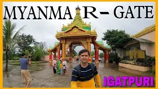 Most Famous Place of Igatpuri Hill Station - Myanmar Gate &bull; Ashoka Pillar &bull; Buddha Park &bull;