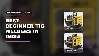 Best Beginner Tig Welders in India | Beginner