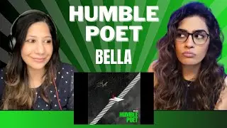 HUMBLE POET (@BellaOfficials) REACTION!