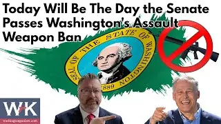 Today Will Be the Day the Senate Passes Washington's Assault Weapon Ban