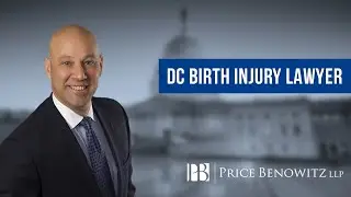 DC Birth Injury Lawyer | Price Benowitz LLP