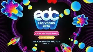 EDC Las Vegas 2026 | Music Through Music Lineup Reveal