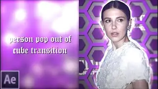 person pop out of cube transition | after effects