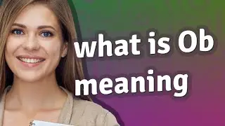 Ob | meaning of Ob