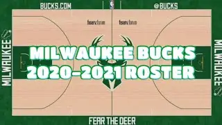 Milwaukee Bucks Roster 2020-2021 Season