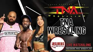 TNA WRESTLING WATCH ALONG: August 14, 2025 | Insiders Pro Wrestling