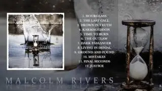 02 MALCOLM RIVERS - The Last Call